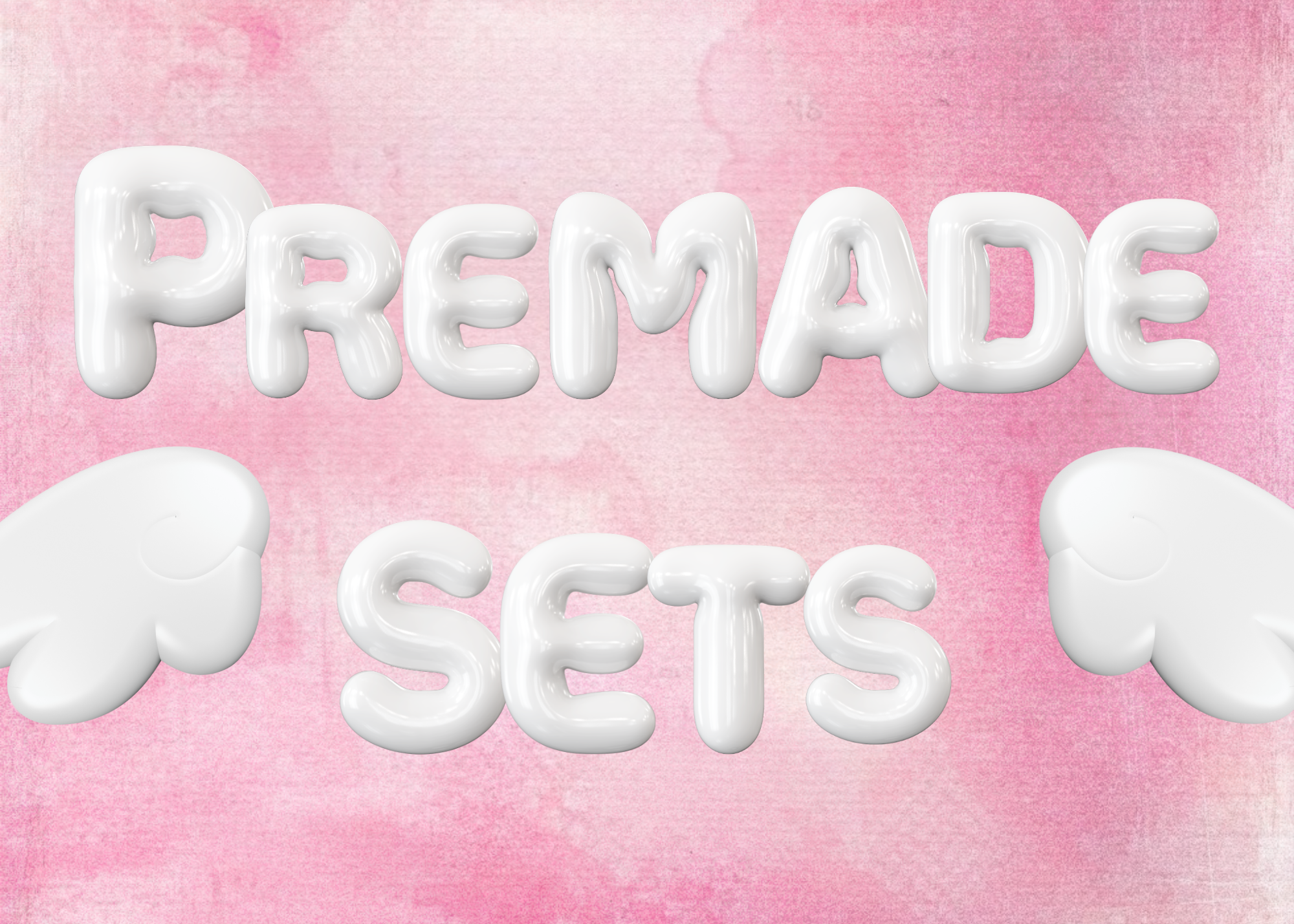 ⊹ ࣪ ˖ ᨳ premade sets ଓ